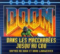 Doom 1 Dans les Macchabées Jusqu’au Cou – Dafyod Ab Hugh et Brad Linaweaver