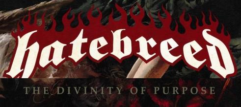 Hatebreed – The Divinity of Purpose
