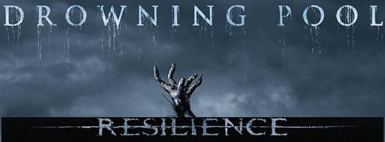 Drowning Pool – Resilience