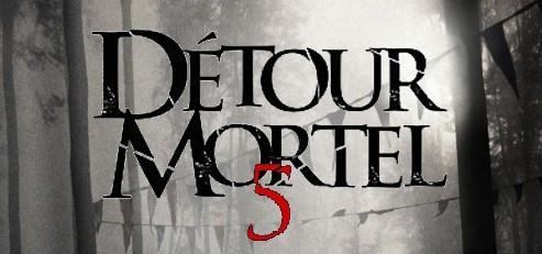 Détour Mortel 5