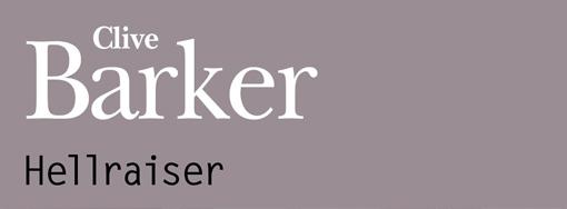 Hellraiser – Clive Barker