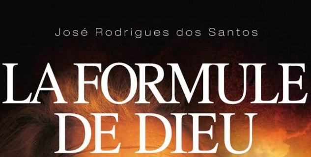 La Formule de Dieu – José Rodrigues Dos Santos
