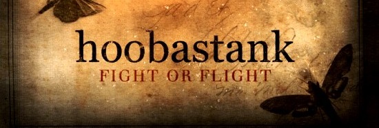 Hoobastank – Fight or Flight