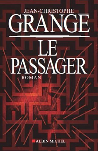 Le Passager – Jean-Christophe Grangé