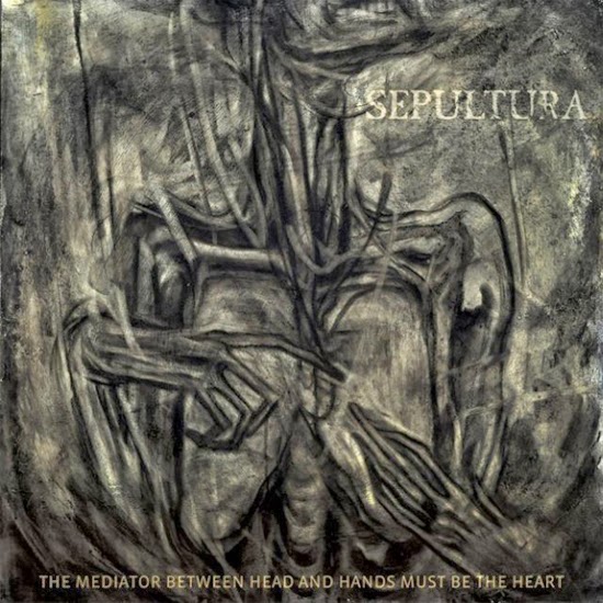 Sepultura-The-Mediator-Between-Head-And-Hands-Must-Be-The-Heart