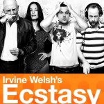 affiche-Irvine-Welsh-s-Ecstasy-2011-1