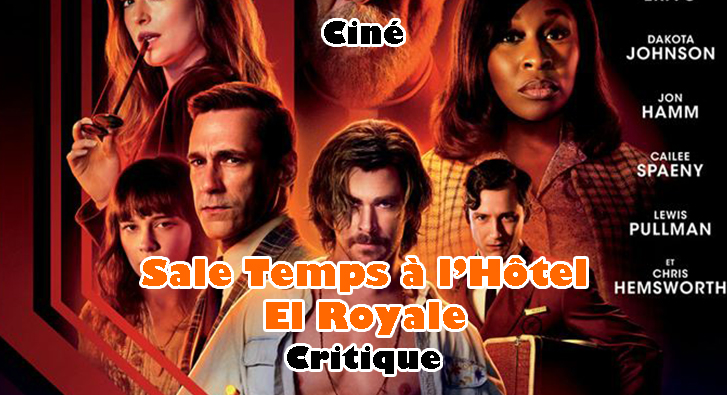 Sale Temps à l’Hôtel El Royale – Tarantino Style