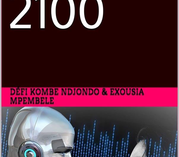 L’An 2100 – Défi Kombe Ndjondo et Exousia Mpembele