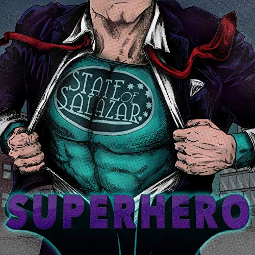 State of Salazar – Superhero