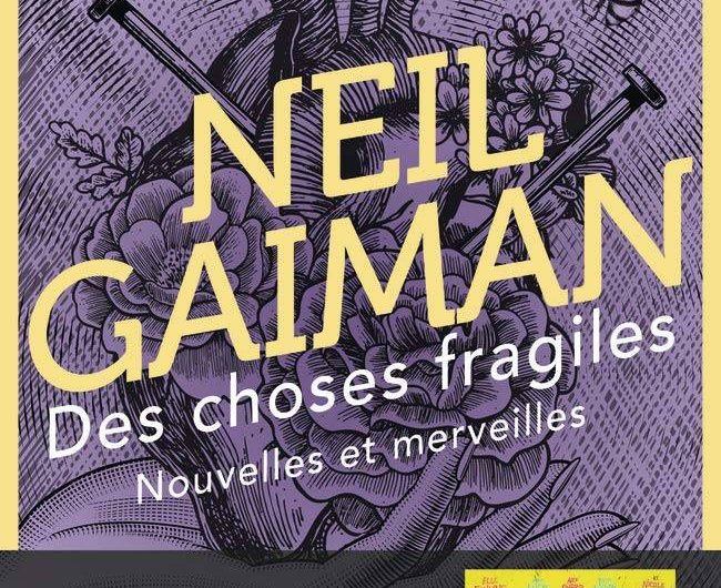 Des Choses Fragiles (Nouvelles et Merveilles) – Neil Gaiman