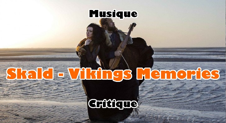 Skald – Vikings Memories