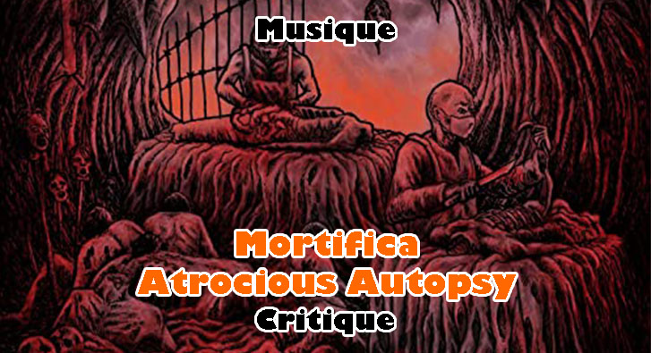 Mortifica – Atrocious Autopsy