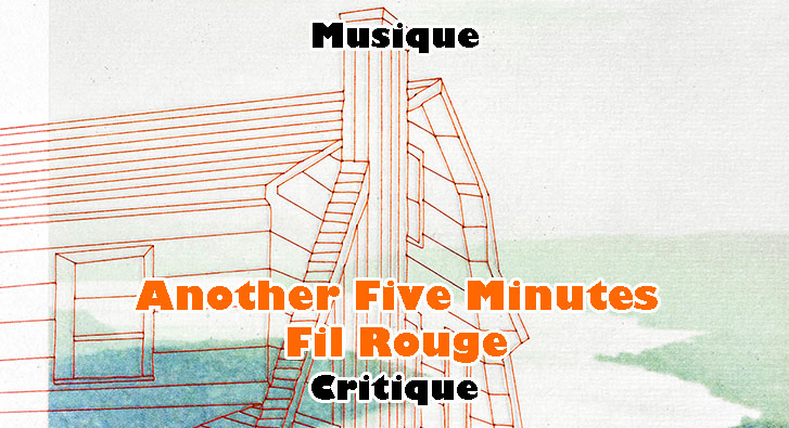 Another Five Minutes – Fil Rouge