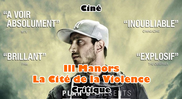 Ill Manors – La Cité de la Violence