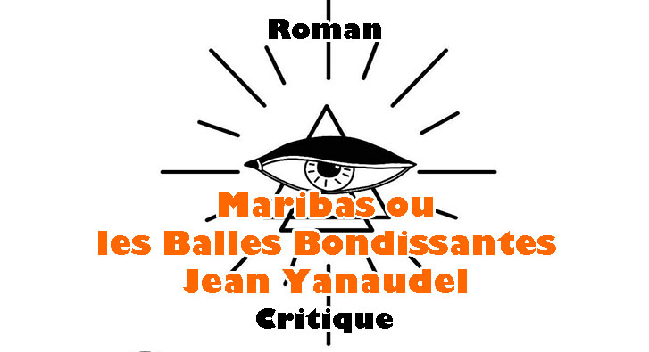 Maribas ou les Balles Bondissantes – Jean Yanaudel