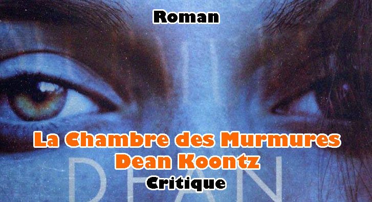 La Chambre des Murmures – Dean Koontz