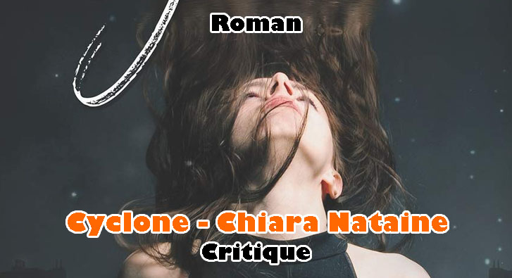 Cyclone – Chiara Nataine