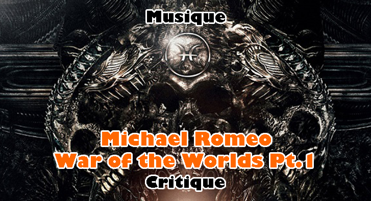 Michael Romeo – War of the Worlds Pt.1