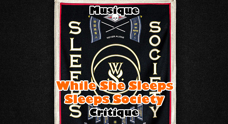 While She Sleeps – Sleeps Society