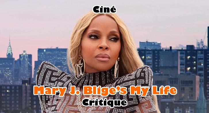Mary J. Blige’s My Life