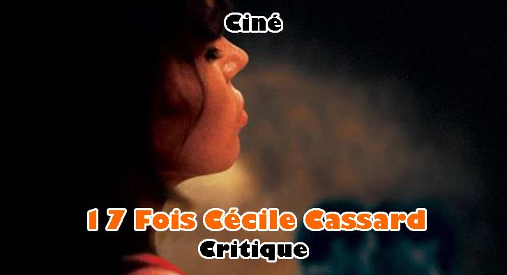 17 Fois Cécile Cassard