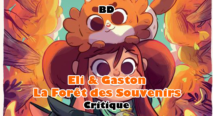 Eli & Gaston – La Forêt des Souvenirs