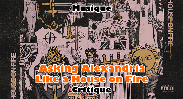 Asking Alexandria – Like a House on Fire