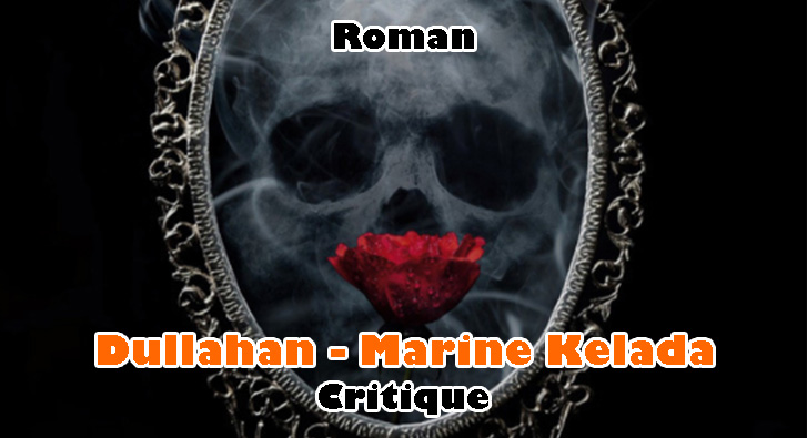 Dullahan – Marine Kelada – Romance Gothique en Irlande