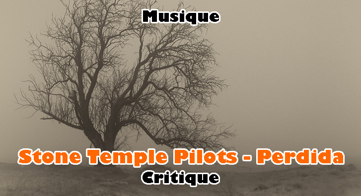 Stone Temple Pilots – Perdida