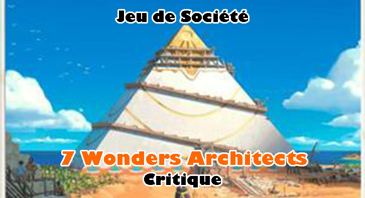 7 Wonders Architects – Mieux que l’Original?