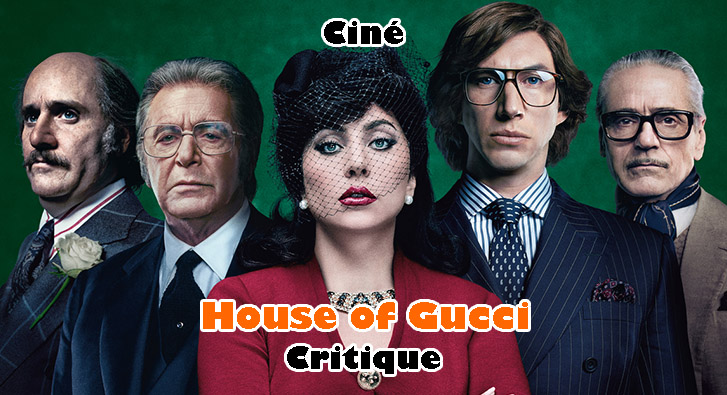 House of Gucci – Victime de la Mode