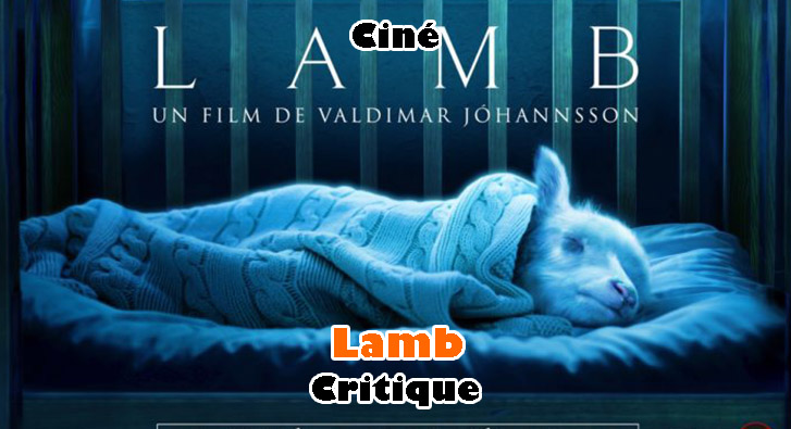 Lamb – Moins Doux qu’un Agneau