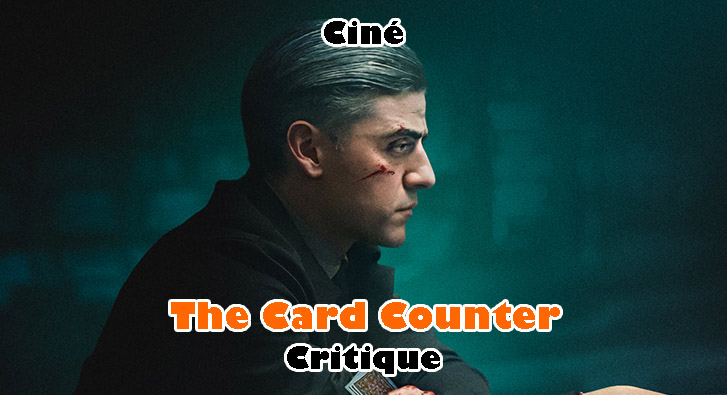 The Card Counter – Un Oscar pour Oscar?