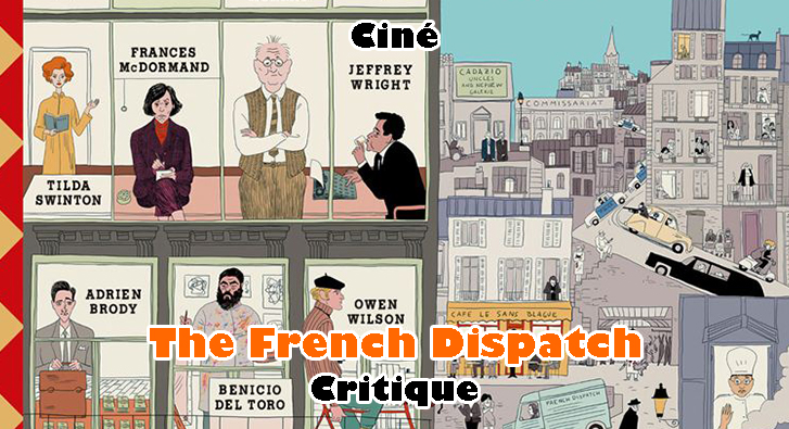 The French Dispatch – Wes Anderson se Copie/Colle