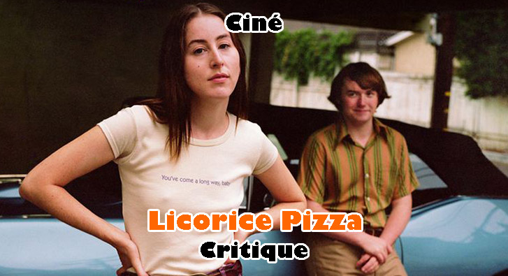 Licorice Pizza – Once Upon a Time in the Stars