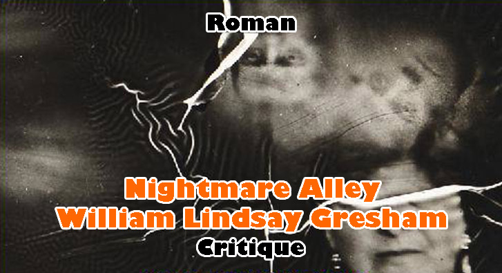 Nightmare Alley – William Lindsay Gresham