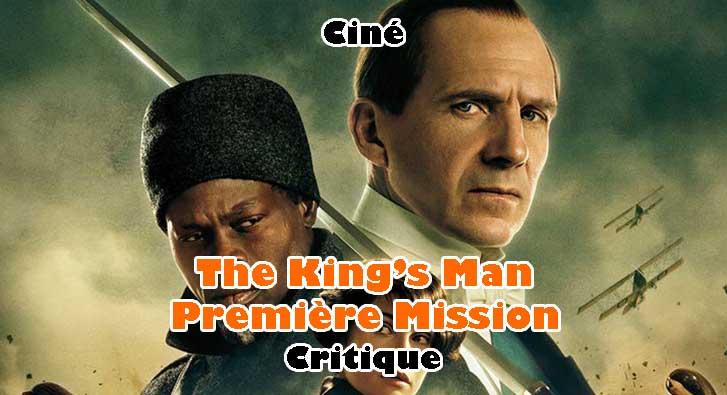 The King’s Man – Première Mission – Ras le Raspoutin