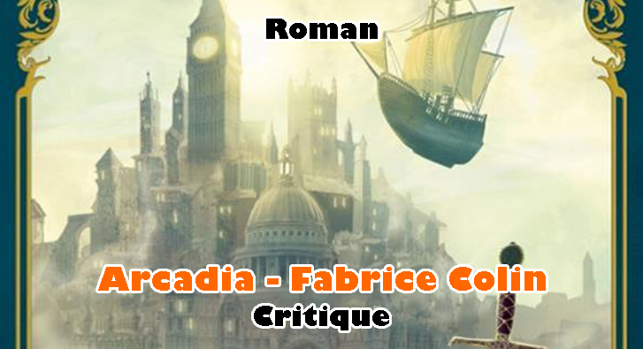 Arcadia – Fabrice Colin