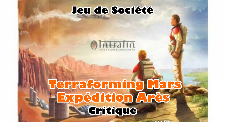 Terraforming Mars: Expédition Arès