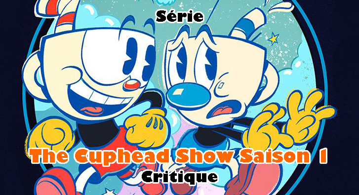 The Cuphead Show Saison 1