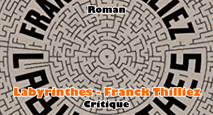 Labyrinthes – Franck Thilliez