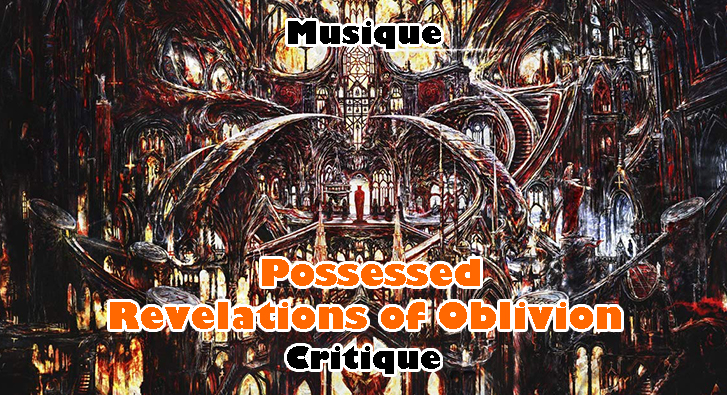 Possessed – Revelations of Oblivion