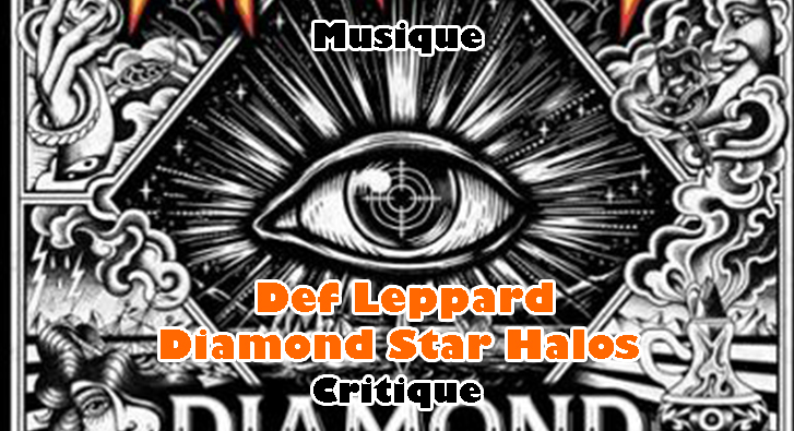 Def Leppard – Diamond Star Halos – Def L’Ehpad