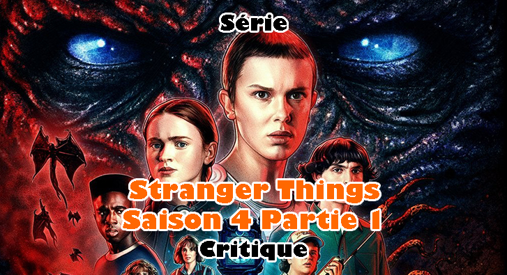 Stranger Things Saison 4 Partie 1 – Dans l’Horreur