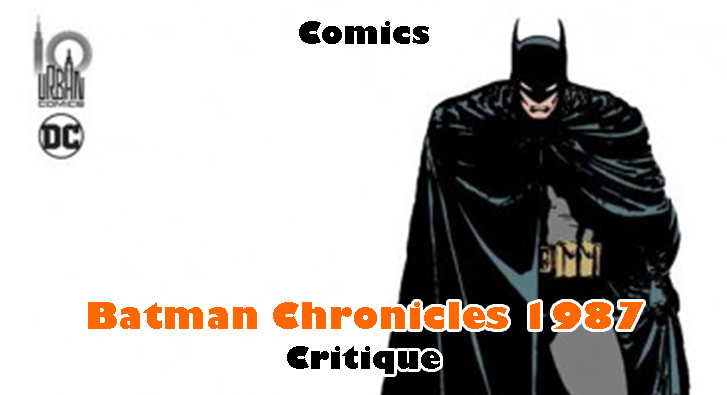Batman Chronicles 1987