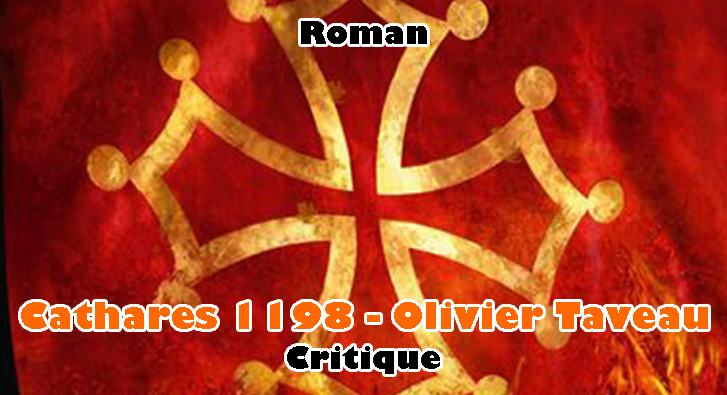 Cathares 1198 – Olivier Taveau