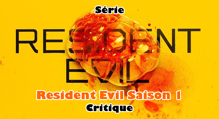 Resident Evil Saison 1 – Turbo-Débile