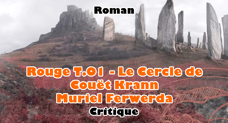 Rouge T.01 – Le Cercle de Couët Krann – Muriel Ferwerda