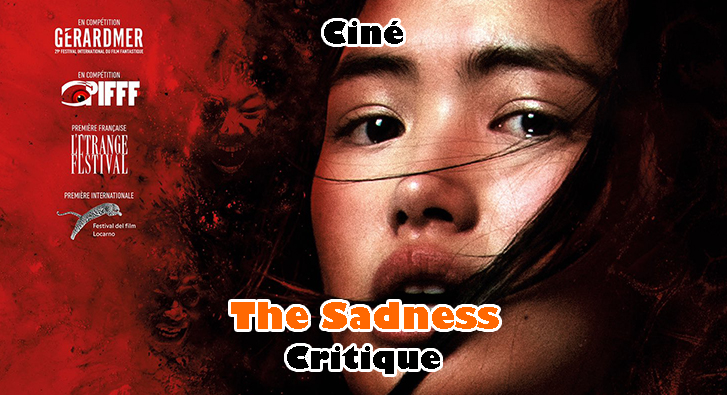 The Sadness – Le Film le Plus Gore de l’Année