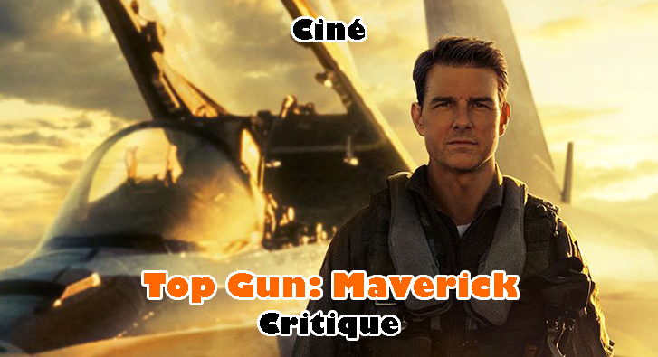 Top Gun: Maverick – La Suite Nécessaire?